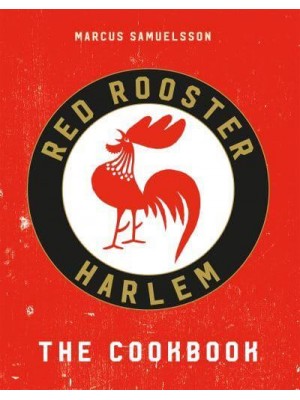 Red Rooster, Harlem The Cookbook