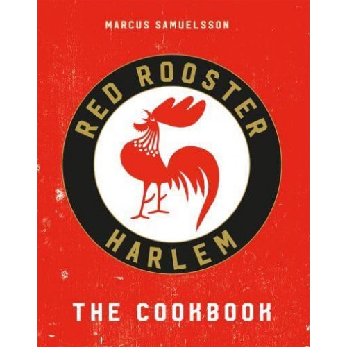 Red Rooster, Harlem The Cookbook