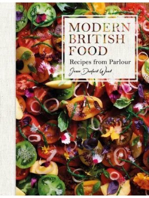 Modern British Food Recipes from Parlour