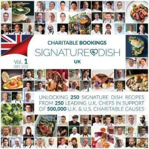 Sgnature Dish. Vol. 1 001-250 UK - Charitable Bookings Signature Dish Recipe Book Collection