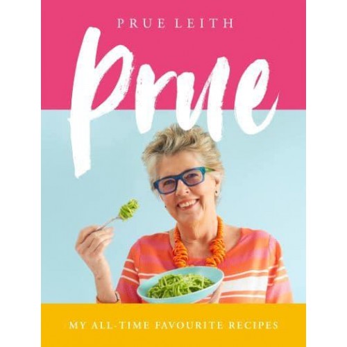Prue My All-Time Favourite Recipes