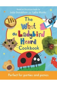 The What the Ladybird Heard Cookbook