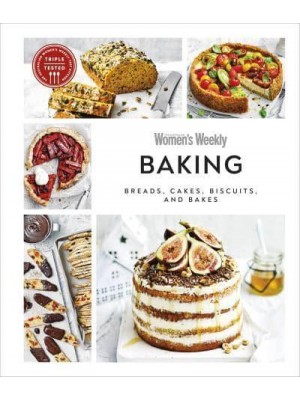 Baking Breads, Cakes, Biscuits, and Bakes