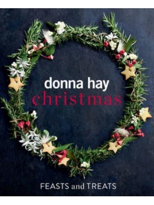 Donna Hay Christmas Feasts and Treats
