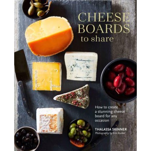 Cheese Boards to Share How to Create a Stunning Cheese Board for Any Occasion