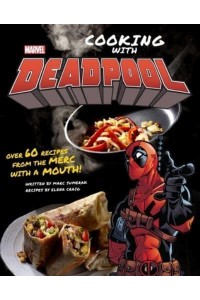 Marvel Comics: Cooking With Deadpool