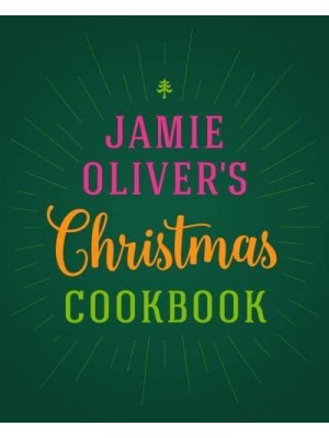 Jamie Oliver's Christmas Cookbook