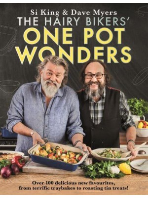 The Hairy Bikers' One Pot Wonders