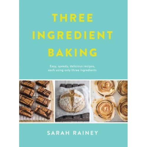 Three Ingredient Baking
