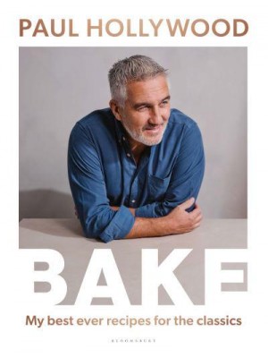Bake My Best Ever Recipes for the Classics