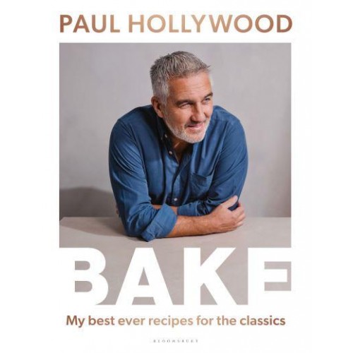 Bake My Best Ever Recipes for the Classics
