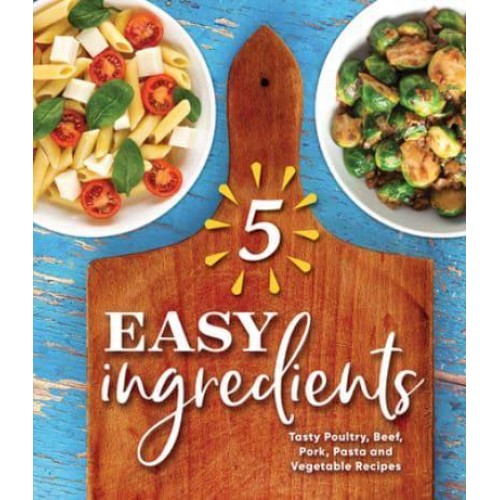 5 Easy Ingredients