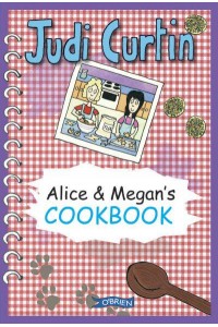 Alice & Megan's Cookbook - Alice and Megan