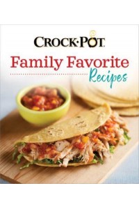 Crockpot Family Favorite Recipes
