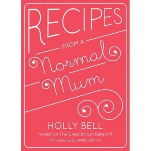 Recipes from a Normal Mum