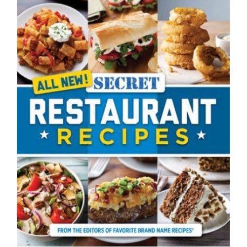 All New! Secret Restaurant Recipes