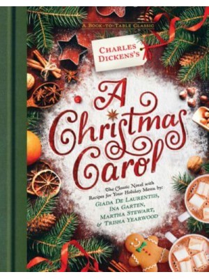 Charles Dickens's a Christmas Carol - A Book-to-Table Classic