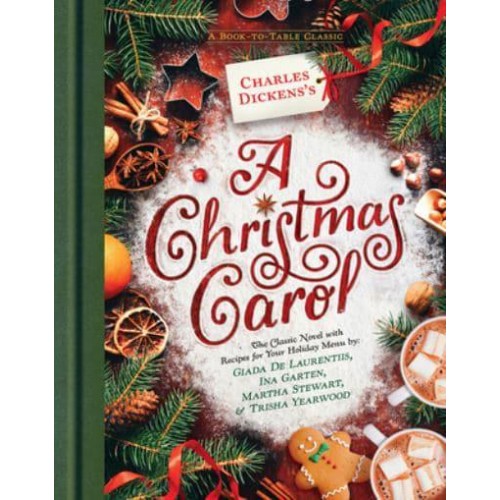 Charles Dickens's a Christmas Carol - A Book-to-Table Classic