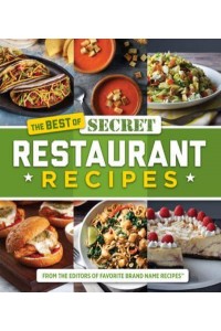 The Best of Secret Restaurant Recipes
