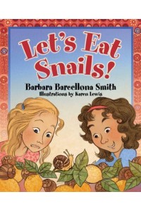 Let's Eat Snails!