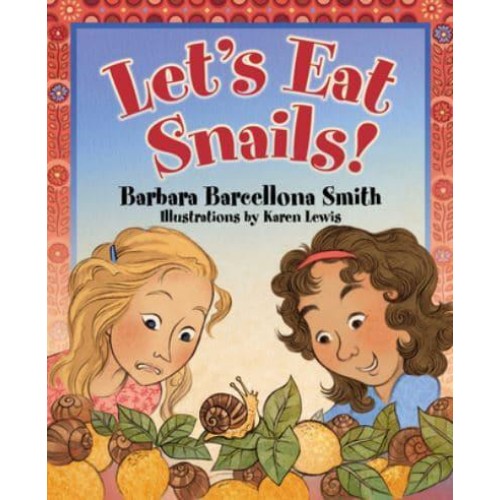 Let's Eat Snails!
