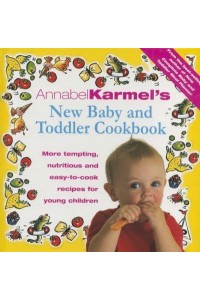 Annabel Karmel's New Baby and Toddler Cookbook