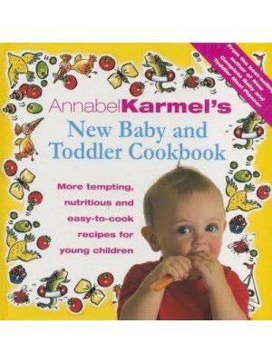 Annabel Karmel's New Baby and Toddler Cookbook