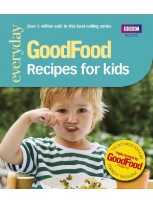 101 Recipes for Kids Tried-and-Tested Ideas