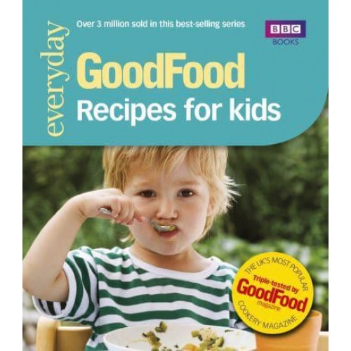 101 Recipes for Kids Tried-and-Tested Ideas