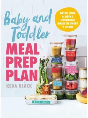 Baby and Toddler Meal Prep Plan