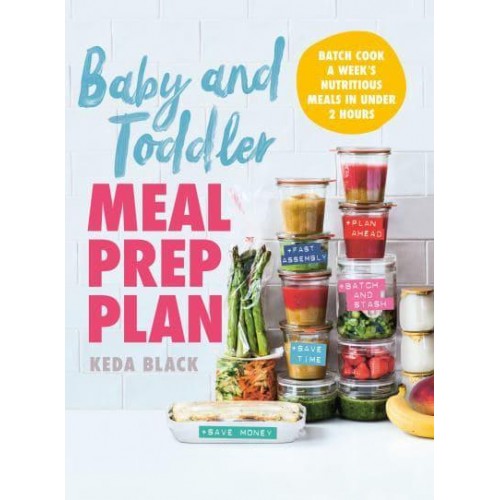 Baby and Toddler Meal Prep Plan