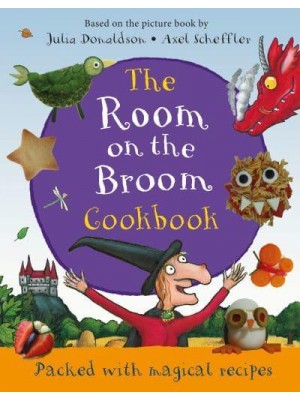 The Room on the Broom Cookbook