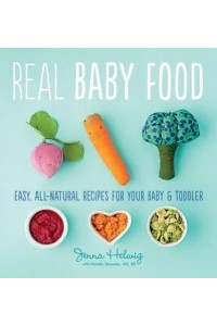 The 100% Wholesome Baby Food Cookbook