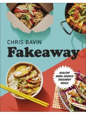 Fakeaway Healthy Home-Cooked Takeaway Meals