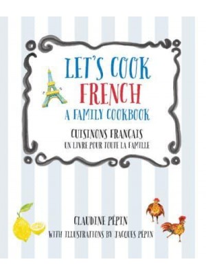 Let's Cook French A Family Cookbook - Let's Cook