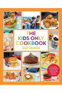 The Kids Only Cookbook