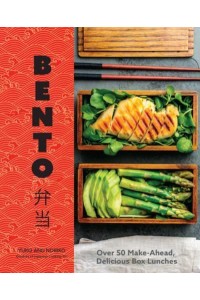Bento Over 50 Make-Ahead, Delicious Box Lunches