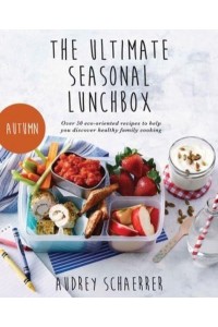The Ultimate Seasonal Lunchbox