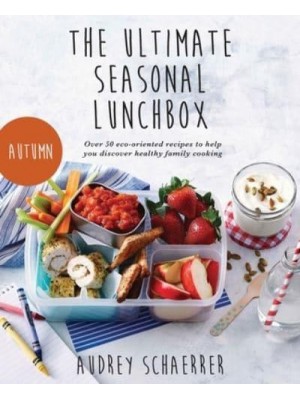 The Ultimate Seasonal Lunchbox