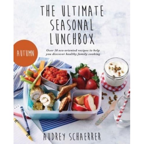 The Ultimate Seasonal Lunchbox