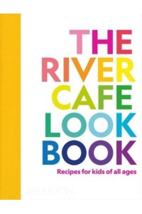The River Cafe Look Book