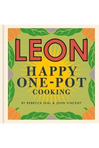 Leon - Happy One-Pot Cooking - Happy Leons