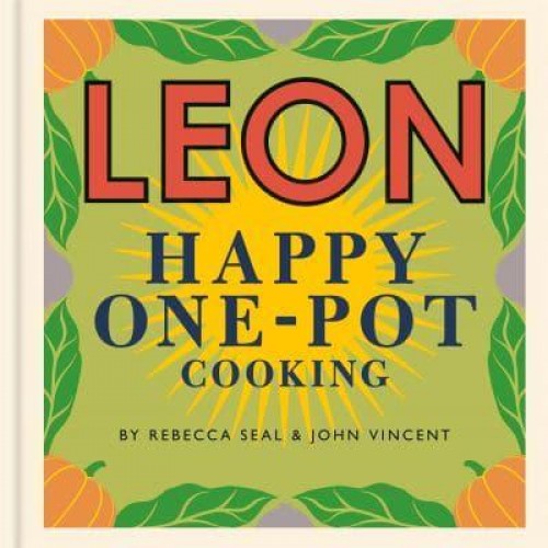 Leon - Happy One-Pot Cooking - Happy Leons