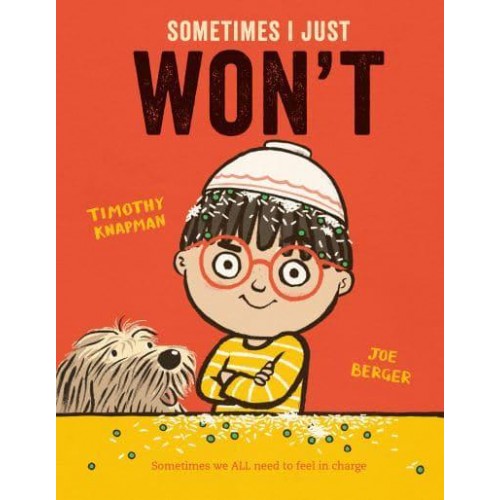 Sometimes I Just Won't