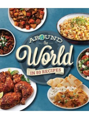 Around the World in 80 Recipes