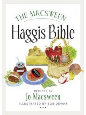 The Macsween Haggis Bible