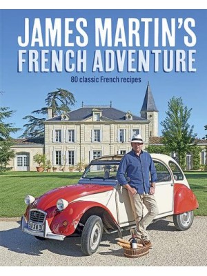 James Martin's French Adventure