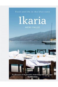Ikaria Food and Life in the Blue Zone