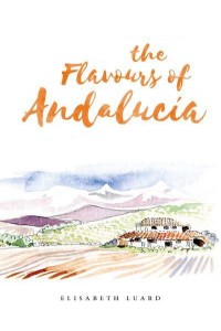 The Flavours of Andalucia