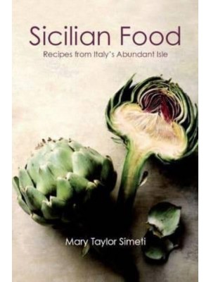 Sicilian Food Recipes from Italy's Abundant Isle
